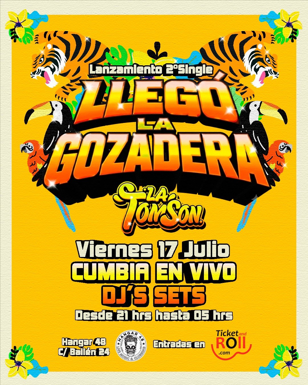 Afiche del lanzamiento Llegó la Gozadera en Hangar 48